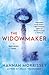 The Widowmaker by Hannah Morrissey