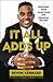 It All Adds Up: Designing Your Game Plan for Financial Success