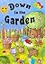 Down In The Garden