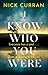 I Know Who You Were