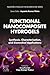 Functional Nanocomposite Hy...