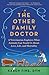 The Other Family Doctor: A ...