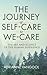 The Journey of Self-Care to We-Care by Adrianne Vangool The Journey of Self-Care to We-Care by Adrianne Vangool