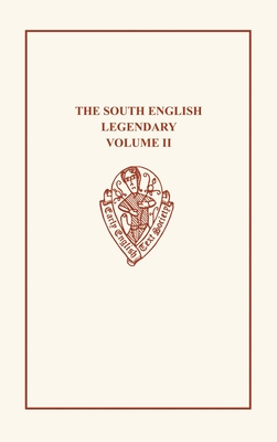 The South English Legendary Vol II Text (Early English Text Society Original Series)