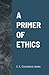 A Primer of Ethics