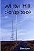 Winter Hill Scrapbook by Dave Lane