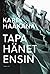 Tapa hänet ensin (Karhu #2)
