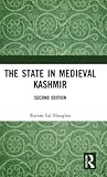 The State in Medieval Kashmir