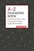 A-Z Password Book: Individu...