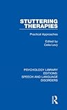 Stuttering Therapies (Psychology Library Editions: Speech and Language Disorders)