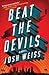 Beat the Devils (Morris Baker, #1)