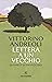 Lettera a un vecchio (da parte di un vecchio)