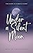 Under a Silent Moon