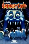 GremoryLand Volume 1