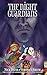 The Night Guardians : Awake...