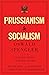 Prussianism and Socialism