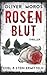 Rosenblut: Thriller (Kripo Berlin / Edel und Stein ermitteln) (German Edition)