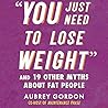 “You Just Need to...