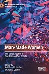 Man-Made Women: T...