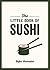 The Little Book of Sushi
