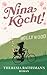 Nina kocht! by Theresia Rathsmann