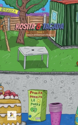 Rosita et Tagada: Joyeux anniversaire Rosita !!