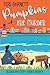 Pumpkins are Murder (Bijoux Mystery Series)