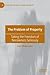The Problem of Property: Taking the Freedom of Nonowners Seriously (Exploring the Basic Income Guarantee)