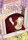 The Remarried Empress, Vol. 2 by Herelee