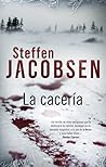 La cacería by Steffen Jacobsen