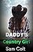 Daddy's Country Girl by Sam Colt