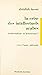 La crise des intellectuels arabes: Traditionalisme ou historicisme ? (French Edition)