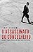 O assassinato do conselheiro