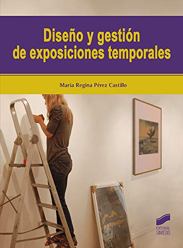 Diseño y gestión de exposiciones temporales (Paperback)