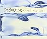 Packaging.: Manual de diseño y producción (Spanish Edition)