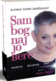 Sam bog naj jo bere