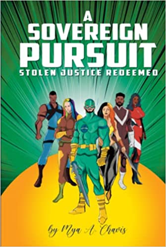 A Sovereign Pursuit: Stolen Justice Redeemed
