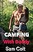 Camping With Daddy by Sam Colt