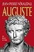 Auguste (Romans, Essais, Po...