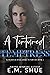 A Tortured Temptress (Knigh...