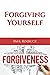 Forgiving Yourself by Paul Roebuck