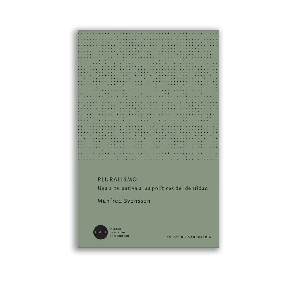 Pluralismo. Una alternativa a las políticas de identidad