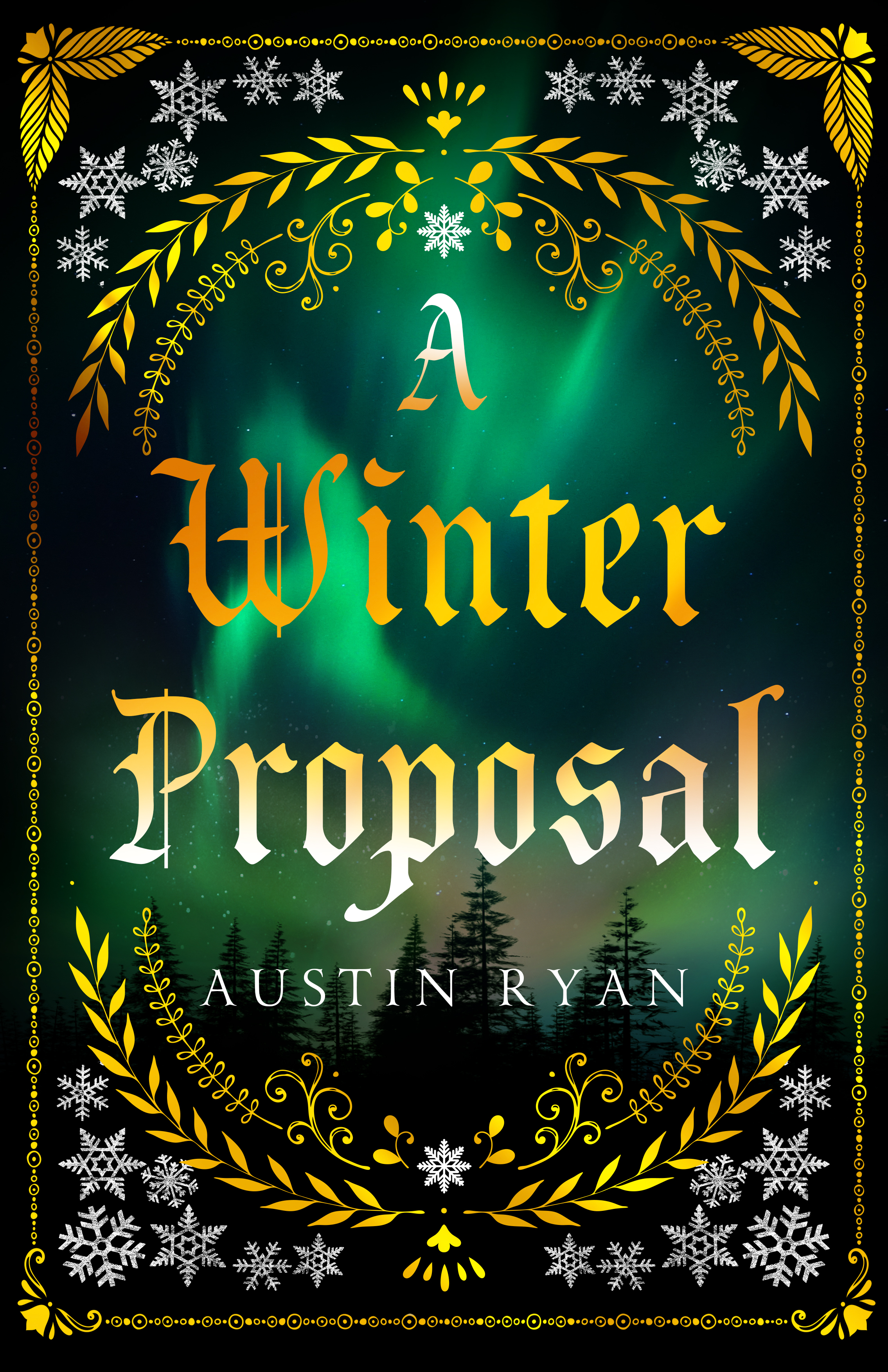 A Winter Proposal (Tales From the Northwoods, #1)