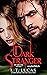 Dark Stranger Unsterblich (Die Erben der Götter #3)