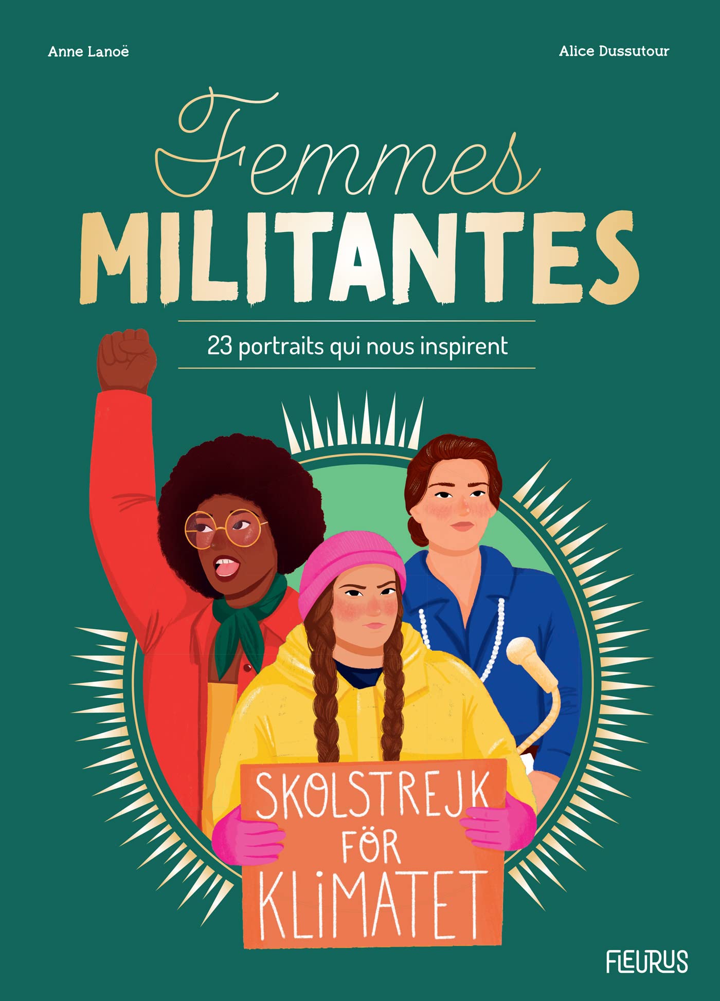 Femmes militantes - 23 portraits qui nous inspirent (Femmes inspirantes) (French Edition)