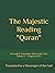 The Majestic Reading: Quran Volume 2