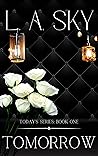 TOMORROW (Today's Series Book 1)