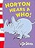 Horton Hears a Who! by Dr. Seuss