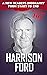 Harrison Ford: New Readers ...