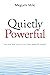 Quietly Powerful: How your ...